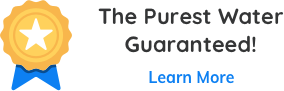 Purest Water Guaranteed. Click to Learn More.